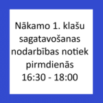 Nākamo 1. klašu sagatavošanas nodarbības